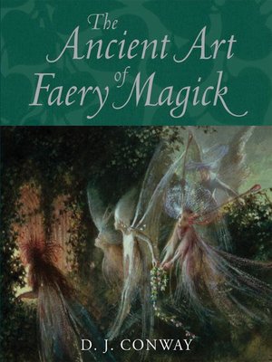 cover image of The Ancient Art of Faery Magick